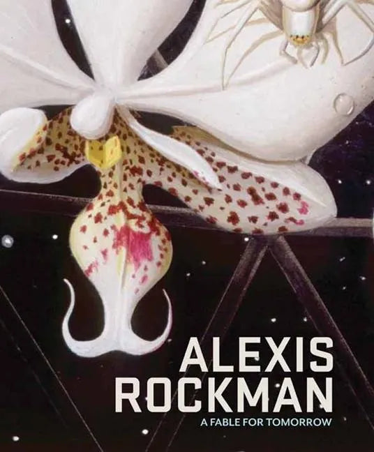 Alexis Rockman: A Fable for Tomorrow - Hardcover