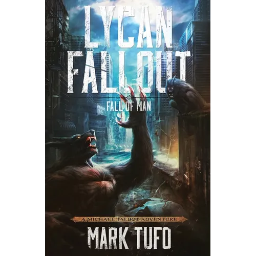 Lycan Fallout 2: Fall Of Man - Paperback