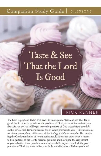Taste and See That the Lord Is Good Study Guide - Paperback