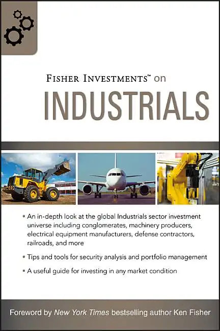 Fisher Investments on Industrials - Hardcover