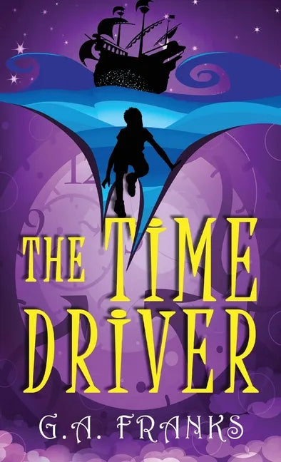 The Time Driver - Hardcover