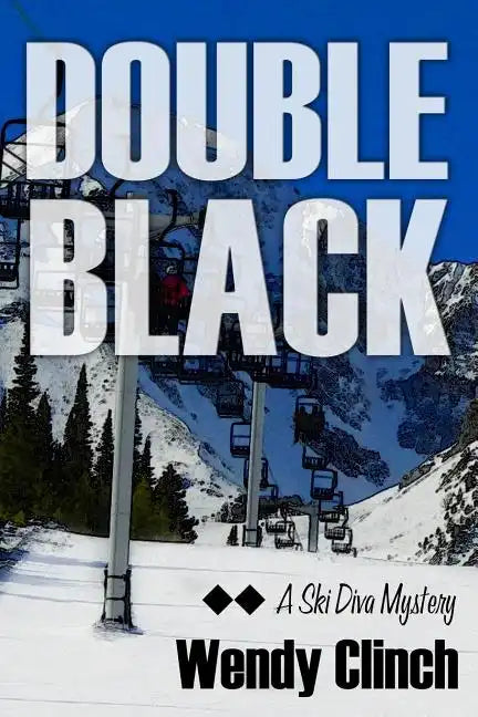 Double Black: A Ski Diva Mystery - Paperback