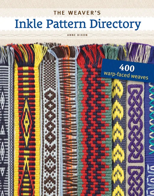 The Weaver's Inkle Pattern Directory - Hardcover