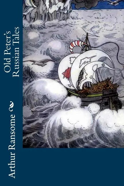 Old Peter's Russian Tales - Paperback