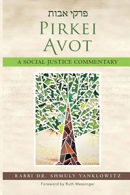 Pirkei Avot: A Social Justice Commentary - Paperback