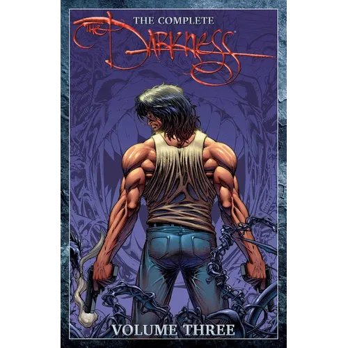 The Complete Darkness Volume 3 Deluxe Hardcover - Hardcover