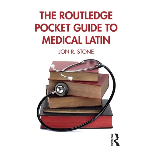 The Routledge Pocket Guide to Medical Latin - Paperback
