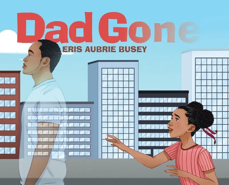 Dad Gone - Hardcover