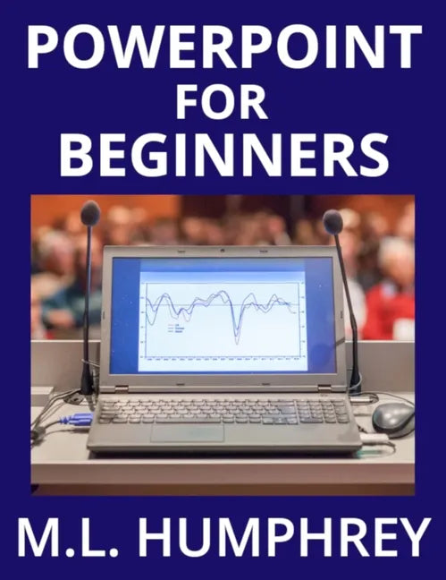 PowerPoint for Beginners - Hardcover