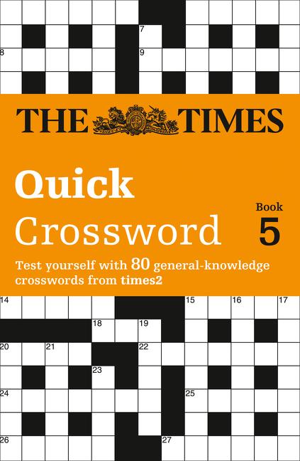 The Times Quick Crossword Book 5: 80 world-famous crossword puzzles from The Times2 - Paperback