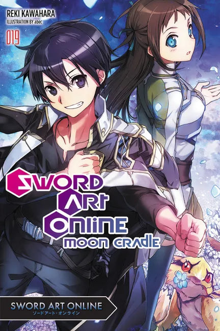 Sword Art Online 19 (Light Novel): Moon Cradle Volume 19 - Paperback