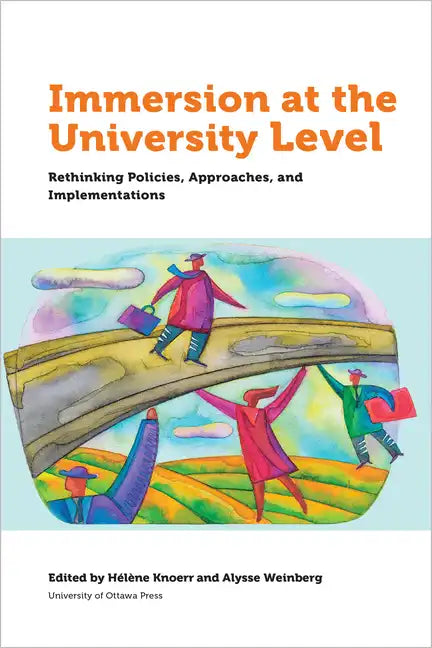 Immersion at University Level: Rethinking Policies, Approaches and Implementations - Paperback