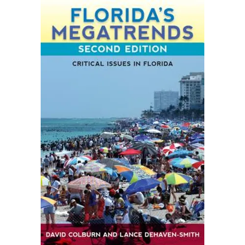 Florida's Megatrends: Critical Issues in Florida - Paperback