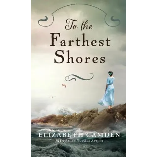 To the Farthest Shores - Hardcover