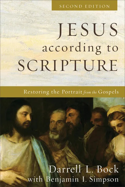 Jesus According to Scripture: Restoring the Portrait from the Gospels - Paperback