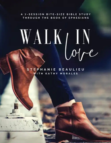 Walk in Love - A Bite-Size Bible Study(R) Through Ephesians - Paperback