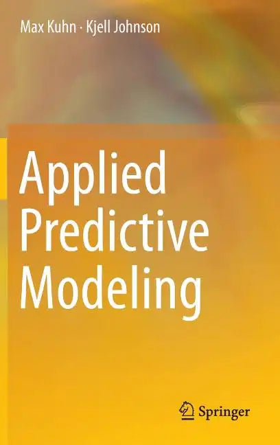 Applied Predictive Modeling - Hardcover