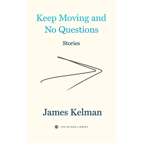 Keep Moving and No Questions - Hardcover