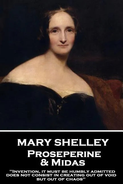 Mary Shelley - Proserpine & Midas: 