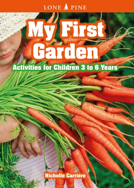 My First Garden: Activities for Children 3-6 Years - Paperback