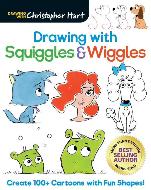 Drawing with Squiggles & Wiggles: Create 100+ Cartoons with Fun Shapes, Easy How to Draw Horses, Koalas, Dogs, Cats, People, and Monsters Book for Kid - Paperback