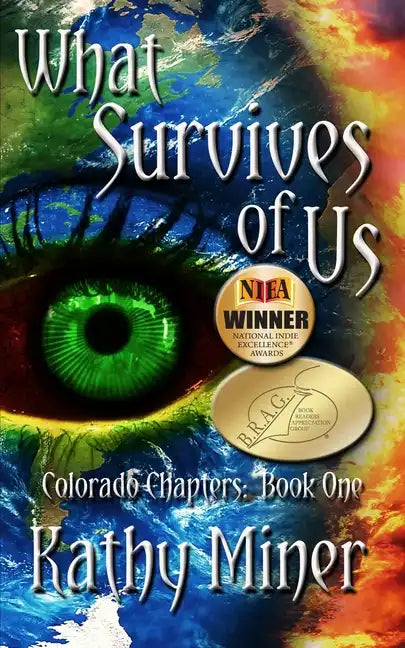 What Survives of Us: Colorado Chapters Book One - Paperback