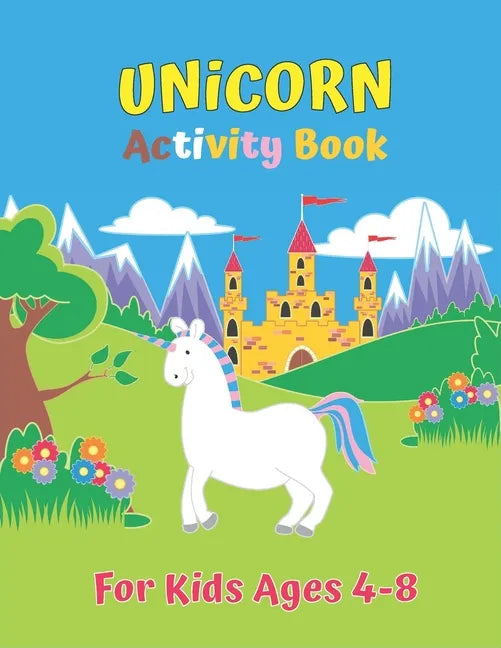 Unicorn Activity Book For Kids Ages 4-8 - Paperback