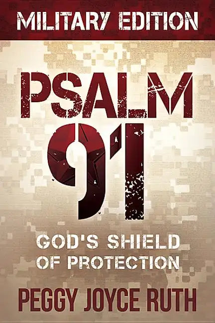 Psalm 91: God's Shield of Protection - Paperback