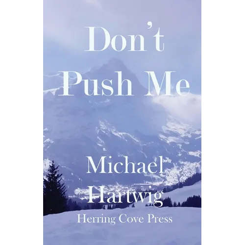 Don't Push Me - Paperback