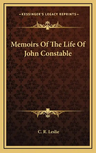 Memoirs of the Life of John Constable - Hardcover