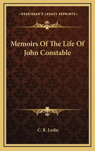 Memoirs of the Life of John Constable - Hardcover