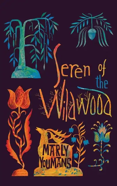 Seren of the Wildwood - Hardcover