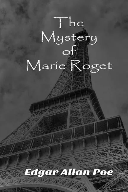 The Mystery of Marie Roget - Paperback