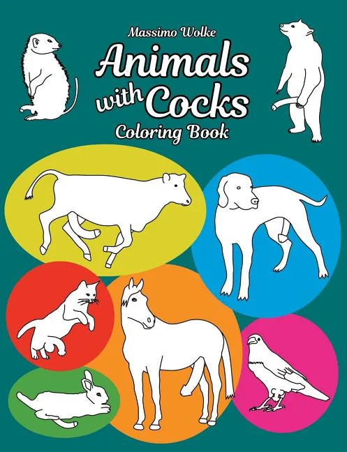 Animals with Cocks - Coloring Book - Paperback