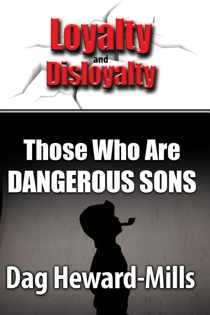 Those Who Are Dangerous Sons - Paperback