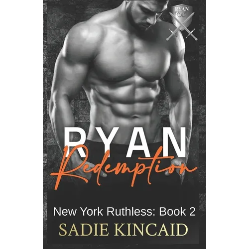 Ryan Redemption: A Dark Mafia Reverse Harem. Book 2 in New York Ruthless Series - Paperback