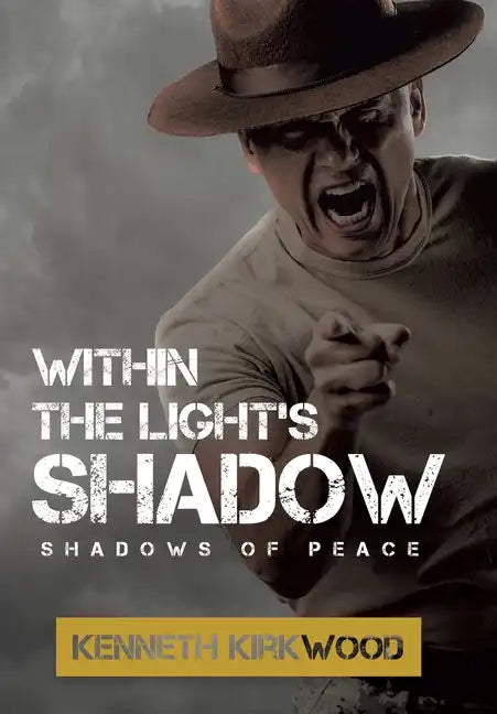 Within the Light's Shadow: Shadows of Peace - Hardcover