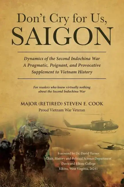 Don't Cry For Us, Saigon - Paperback