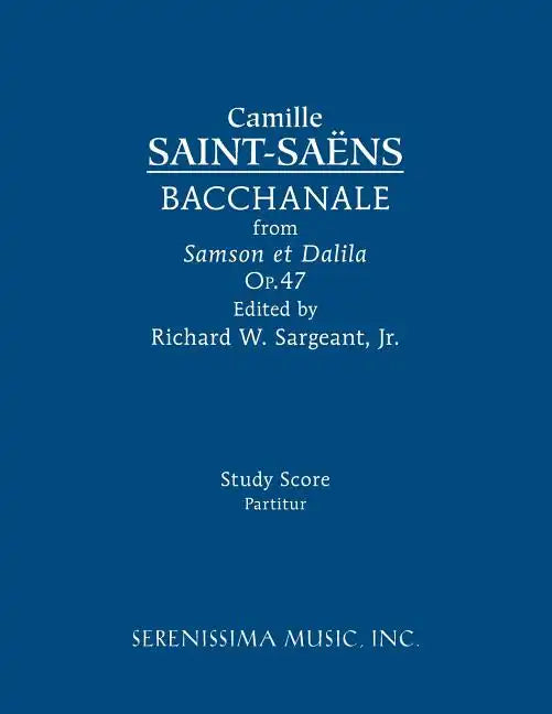 Bacchanale, Op.47: Study score - Paperback