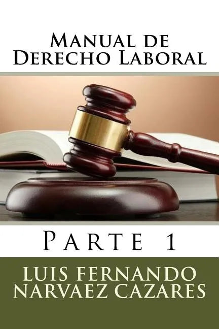 Derecho Laboral: Parte 1 - Paperback