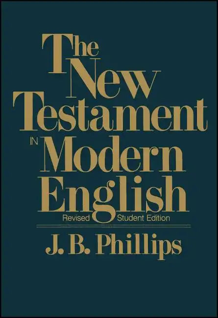 New Testament in Modern English-OE-Student - Paperback