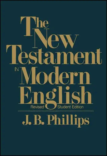 New Testament in Modern English-OE-Student - Paperback