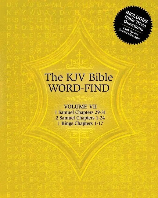 The KJV Bible Word-Find: Volume 7, 1 Samuel Chapters 29-31, 2 Samuel Chapters 1-24, 1 Kings Chapters 1-17 - Paperback