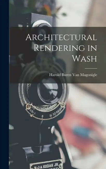 Architectural Rendering in Wash - Hardcover