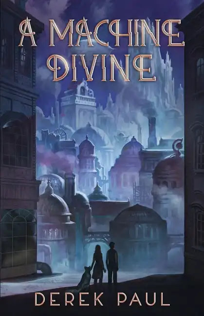 A Machine Divine - Paperback