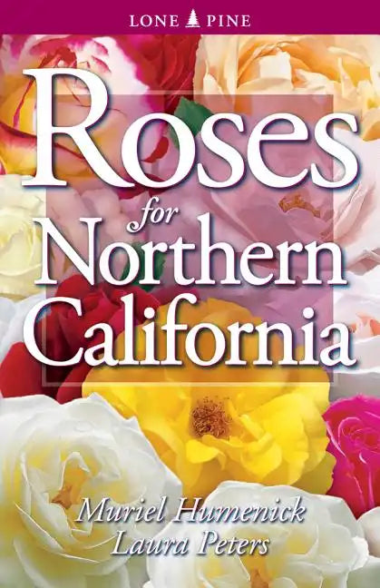 Roses for Northern California - Paperback