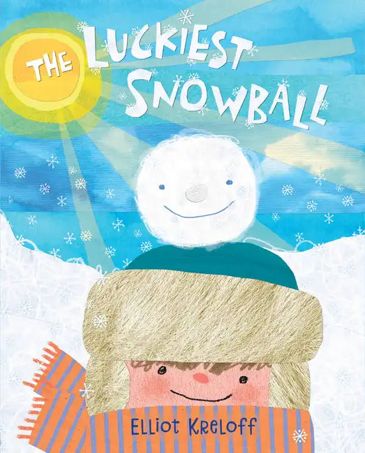 The Luckiest Snowball - Hardcover