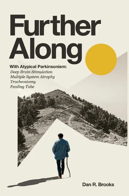 Further Along: With Atypical Parkinsonism - Hardcover