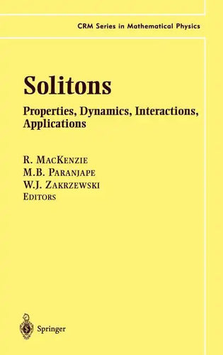 Solitons: Properties, Dynamics, Interactions, Applications - Hardcover