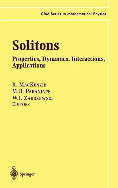 Solitons: Properties, Dynamics, Interactions, Applications - Hardcover